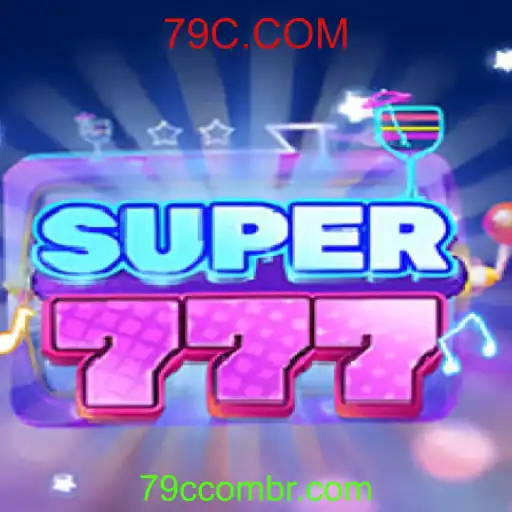 Descubra Super777: O Jogo Revolucionário de 79C.COM